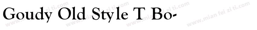 Goudy Old Style T Bo字体转换
